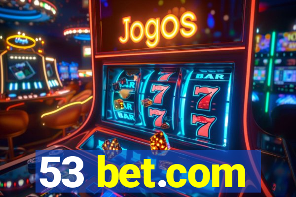 53 bet.com